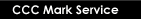 CCC Mark Service